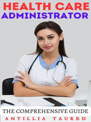 cover image of Health Care Administrator